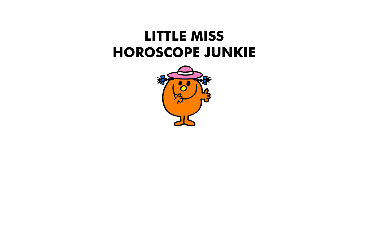 Little Miss Horoscope Junkie