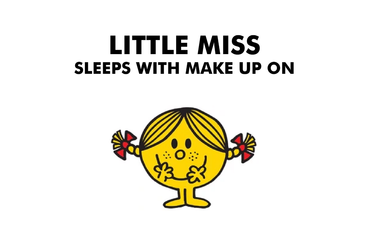Little Miss Sleeps With Make up On