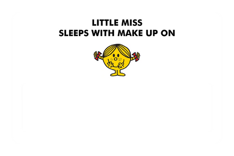 Little Miss Sleeps With Make up On