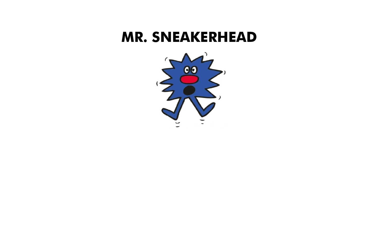 Mr. Sneakerhead