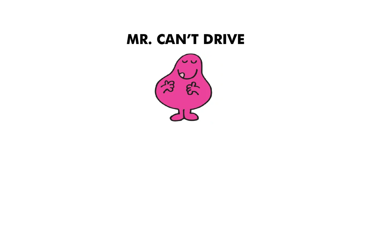 Mr. Can't Drive