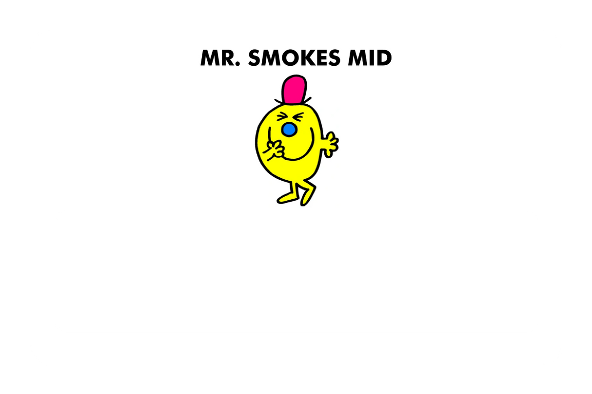 Mr. Smokes Mid