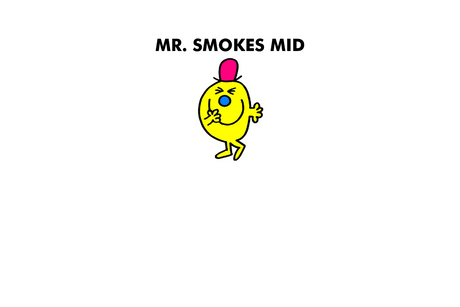 Mr. Smokes Mid