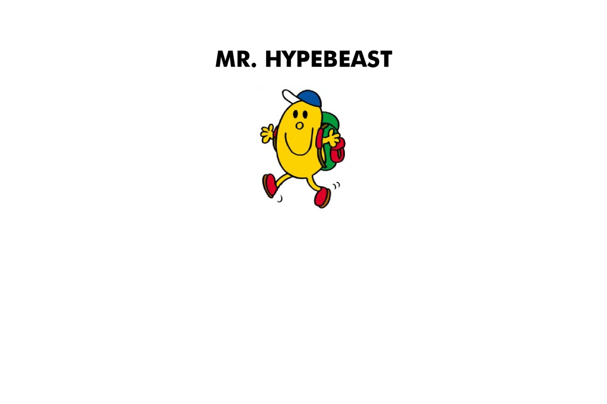 Mr. Hypebeast