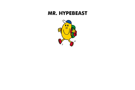 Mr. Hypebeast