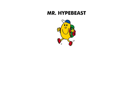 Mr. Hypebeast