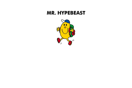 Mr. Hypebeast