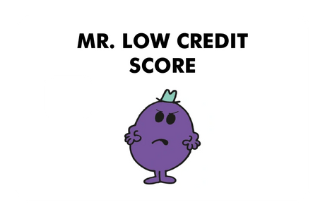 Mr. Low Credit Score