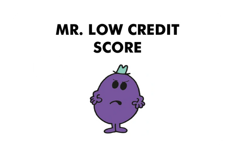 Mr. Low Credit Score