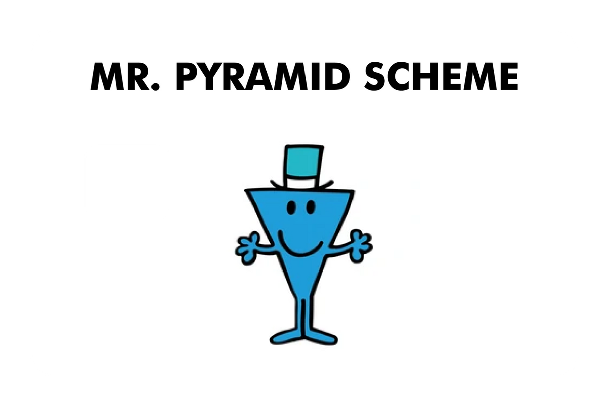 Mr. Pyramid Scheme