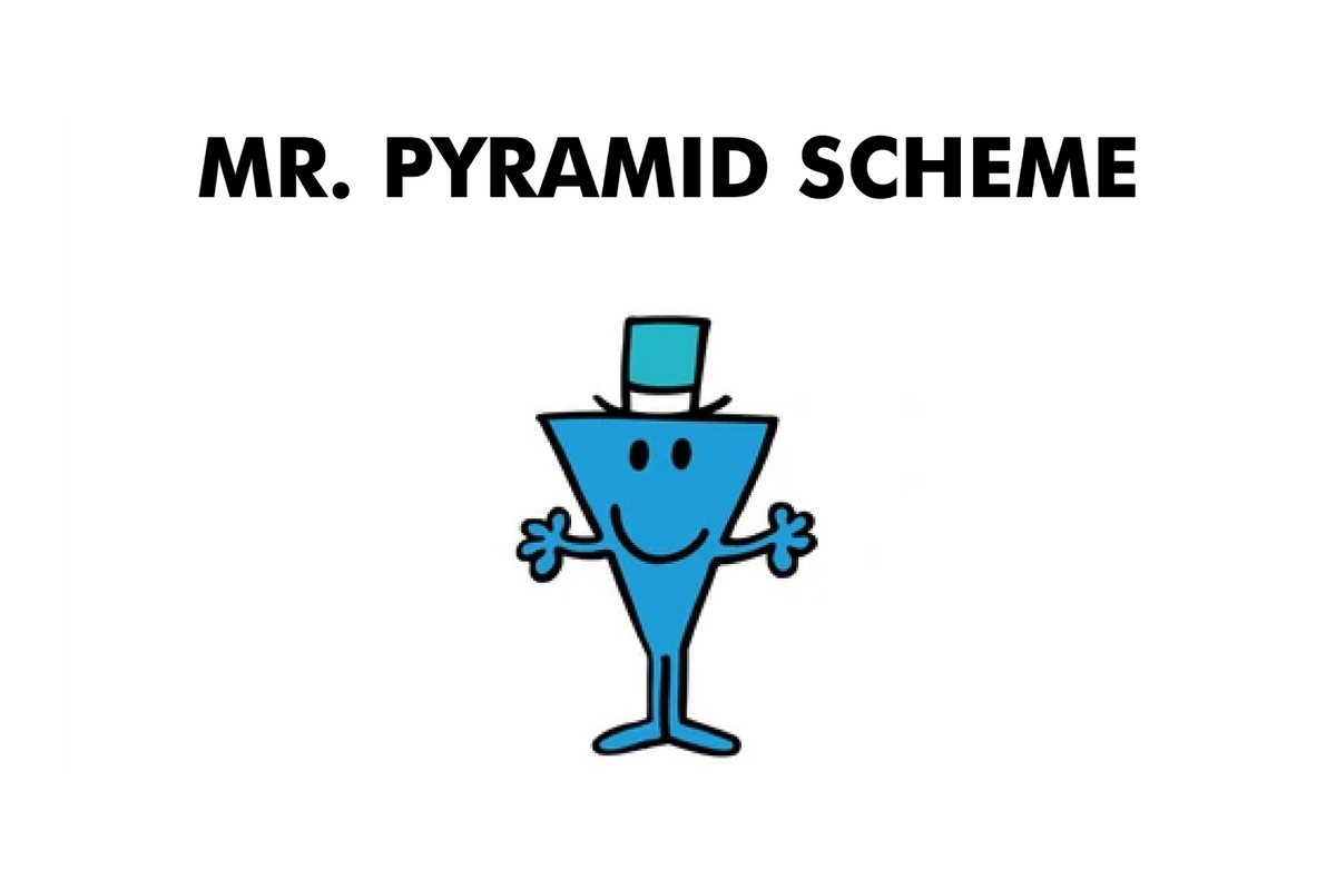 Mr. Pyramid Scheme