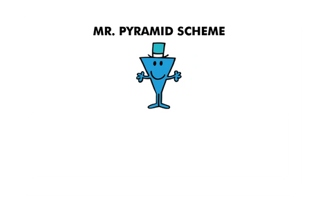 Mr. Pyramid Scheme