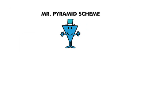 Mr. Pyramid Scheme