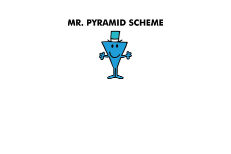 Mr. Pyramid Scheme