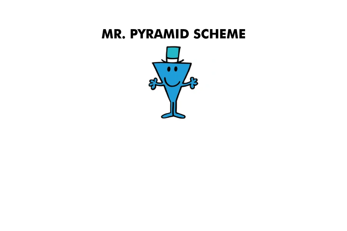 Mr. Pyramid Scheme