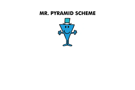 Mr. Pyramid Scheme