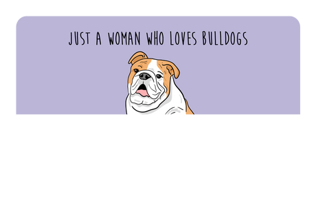 Woman who loves Bulldogs