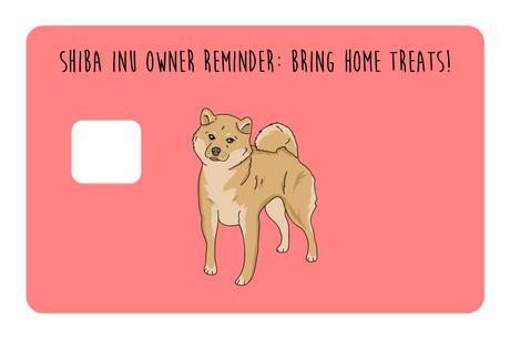 Shiba Inu owner reminder