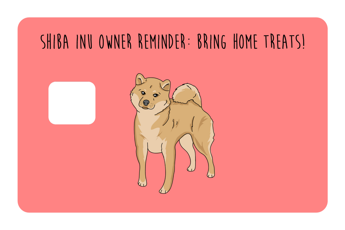 Shiba Inu owner reminder