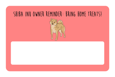 Shiba Inu owner reminder