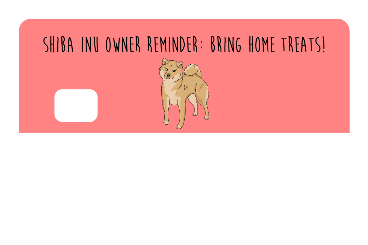 Shiba Inu owner reminder