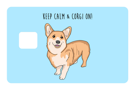 Keep Calm & Corgi On