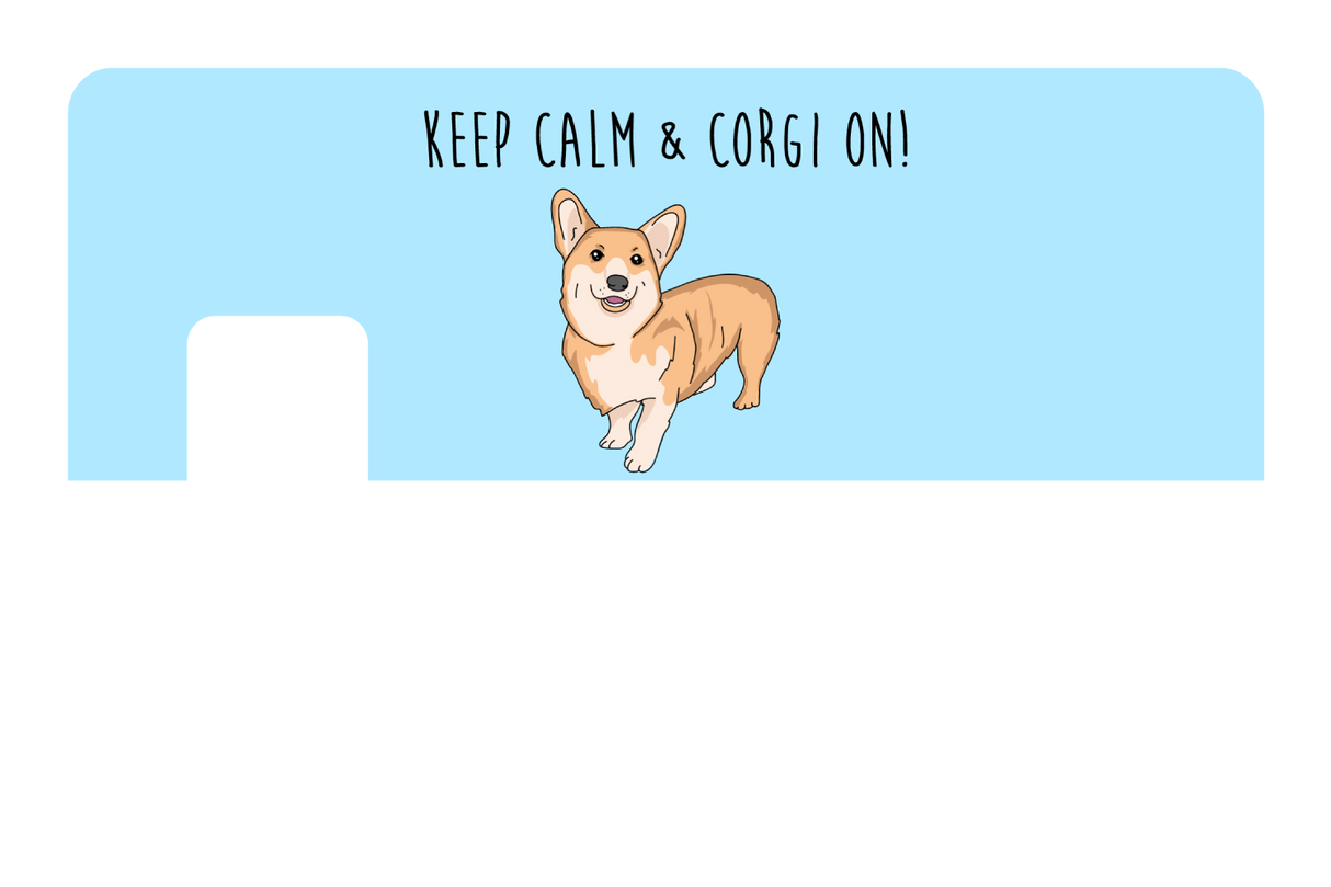 Keep Calm & Corgi On