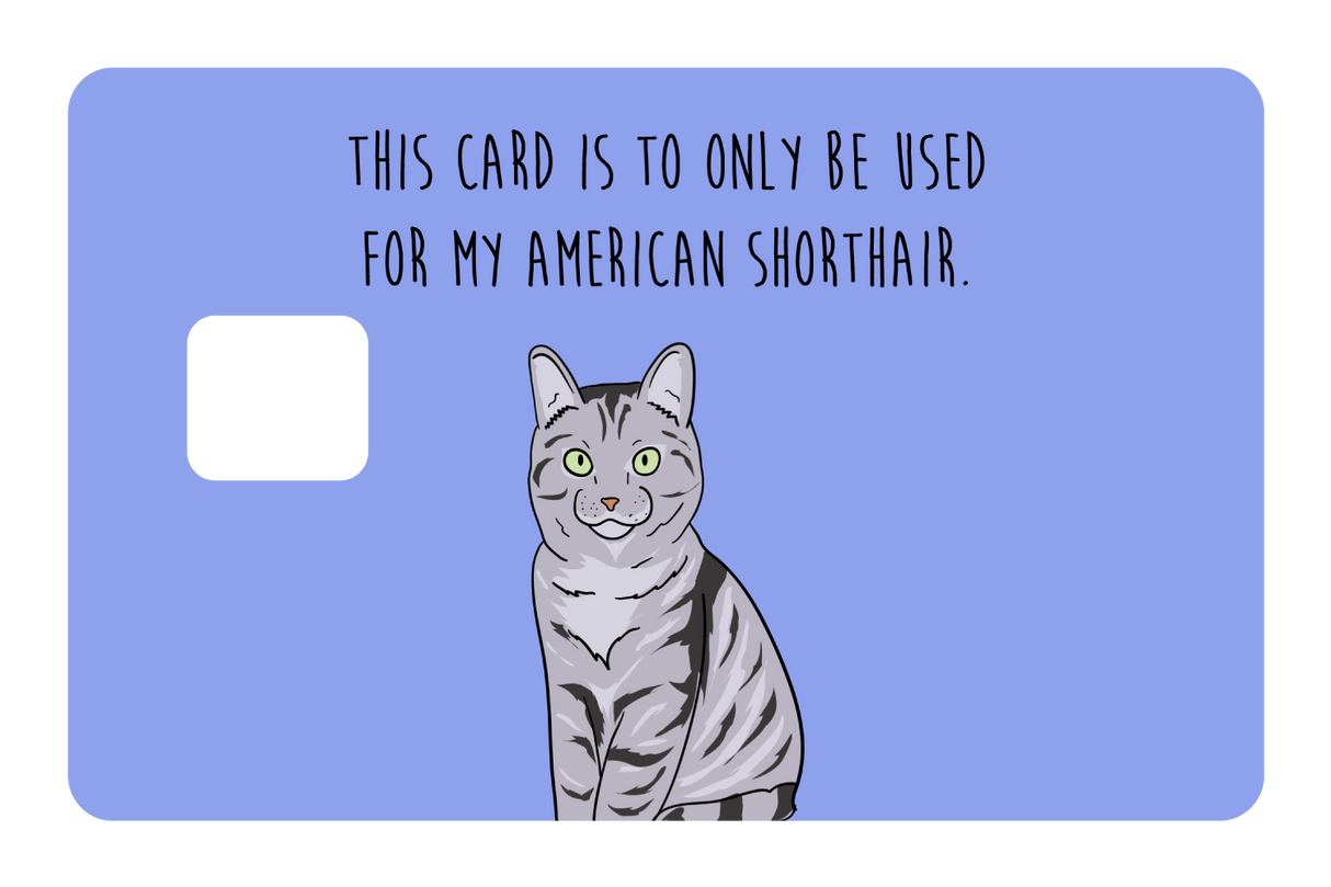 this card only for American Shorthair