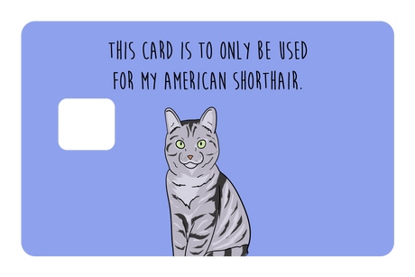 this card only for American Shorthair