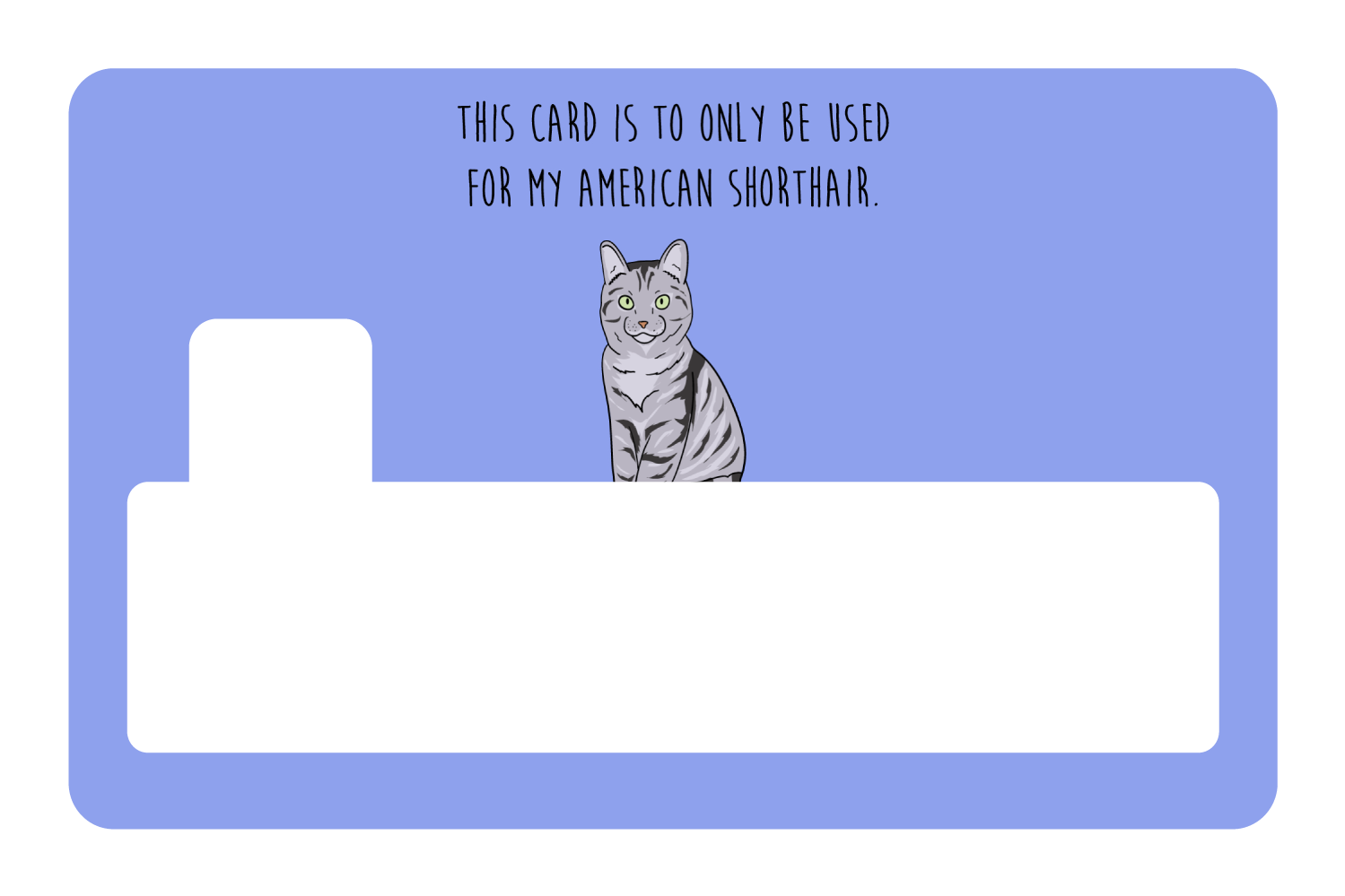this card only for American Shorthair