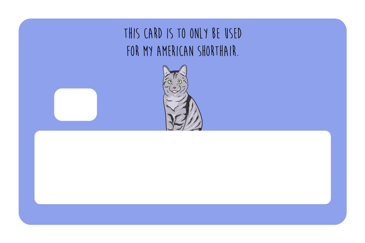 this card only for American Shorthair