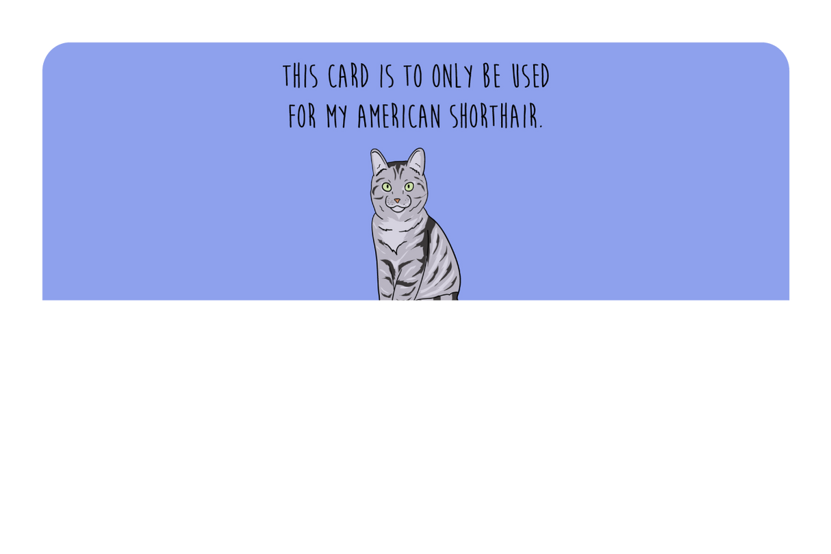 this card only for American Shorthair