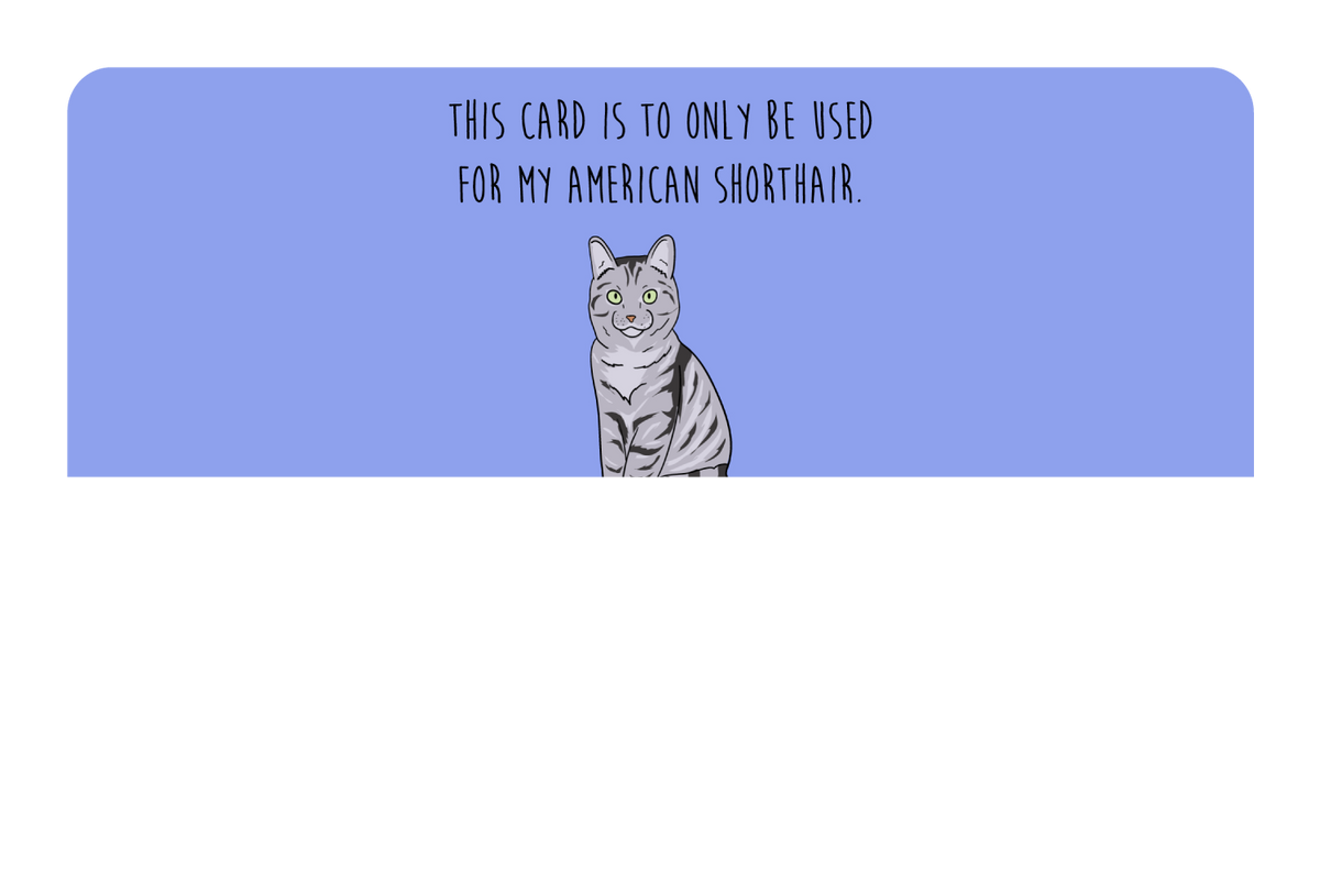 this card only for American Shorthair