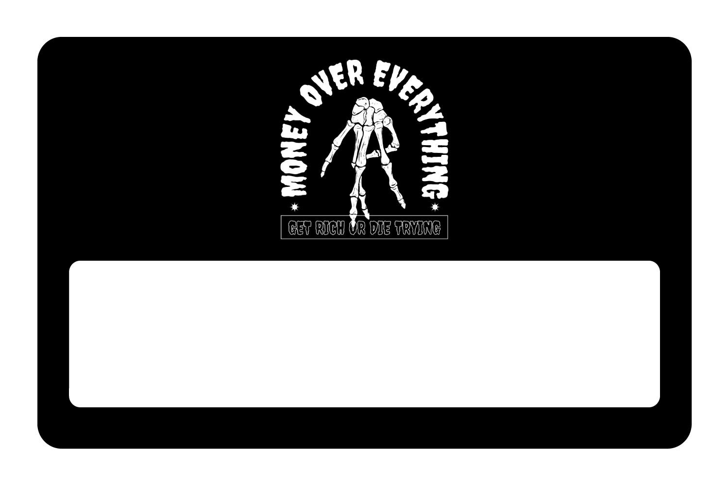 Money Over Everything