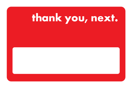 thank you, next.