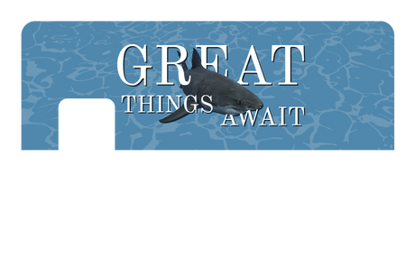 Great Things Await