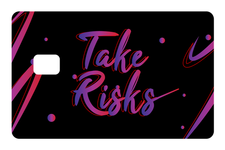 Take risk