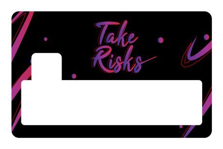 Take risk