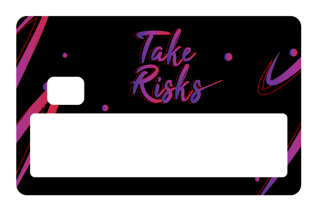 Take risk