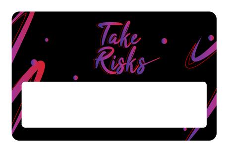 Take risk