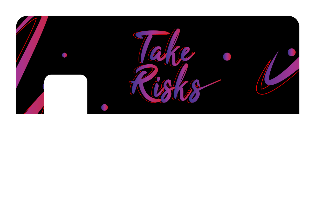 Take risk