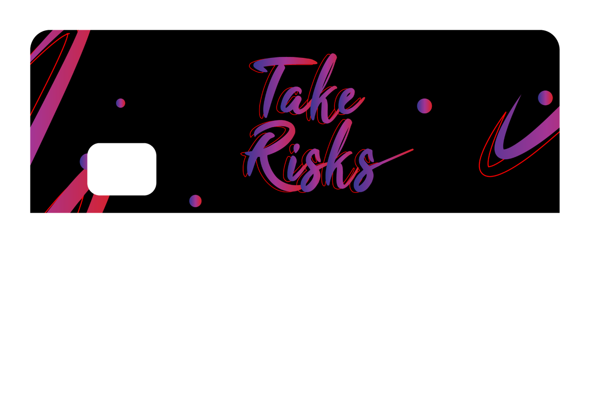 Take risk