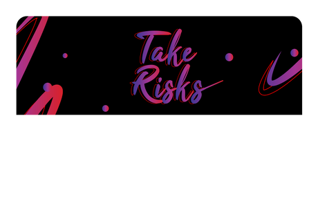 Take risk