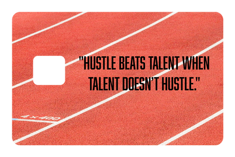 Hustle Beats Talent