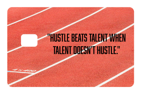 Hustle Beats Talent