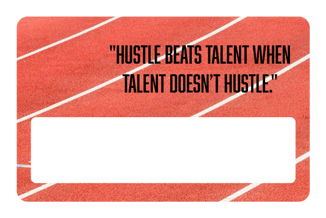 Hustle Beats Talent