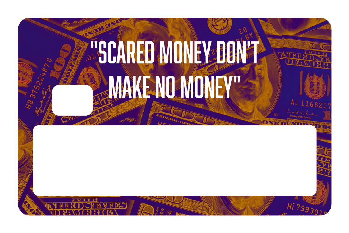 Scared Money