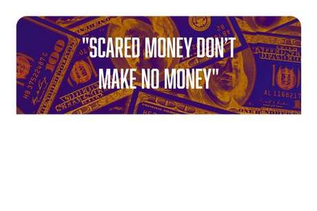 Scared Money