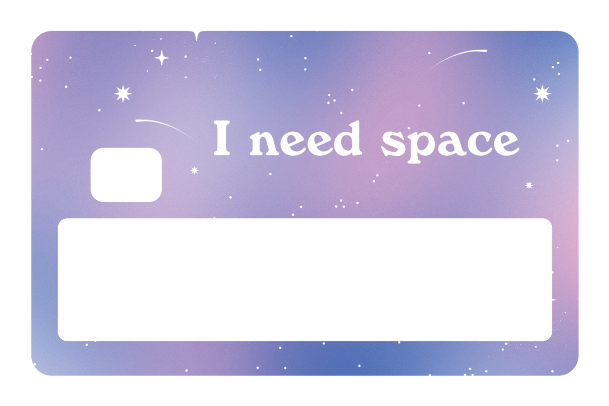 I Need Space