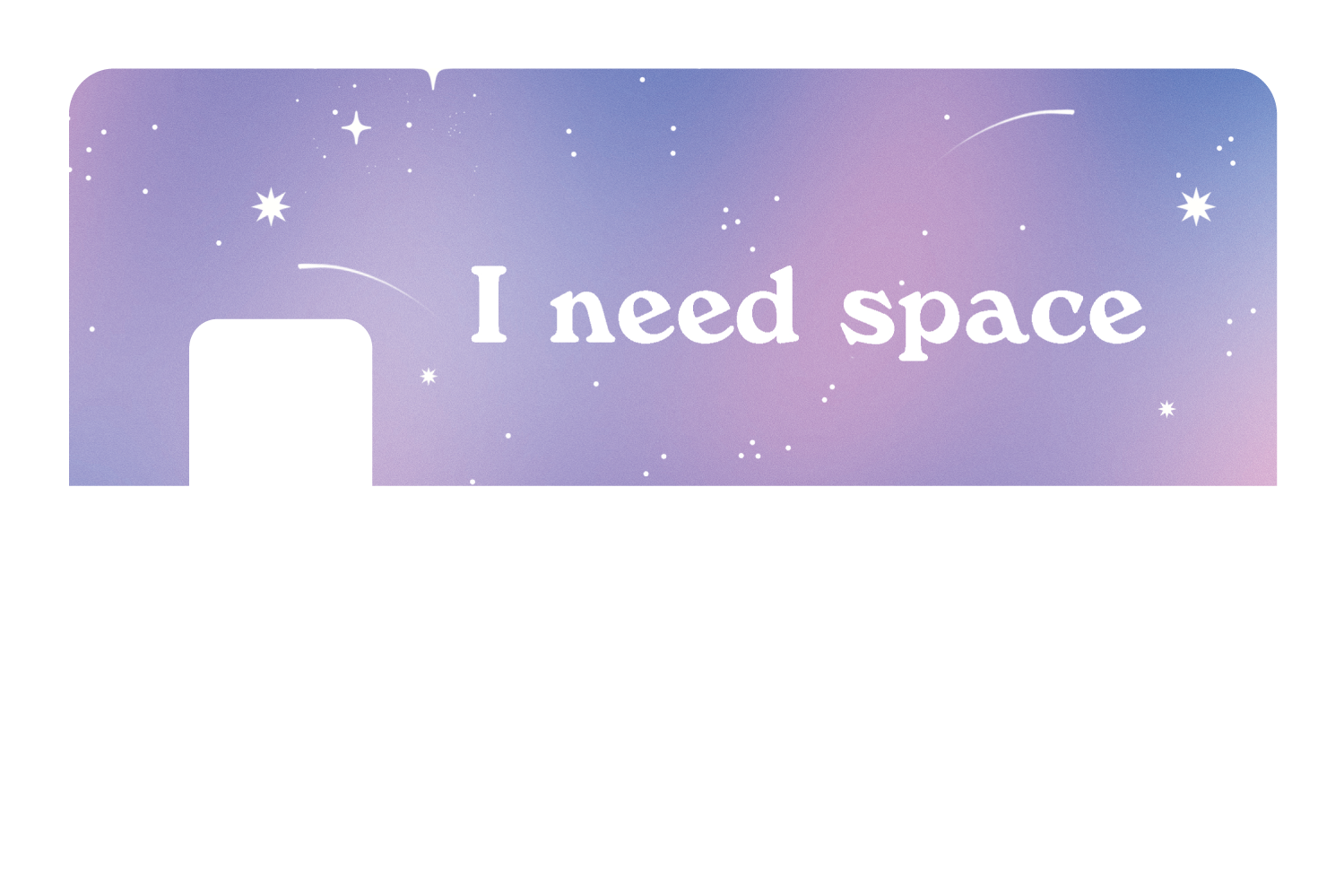 I Need Space